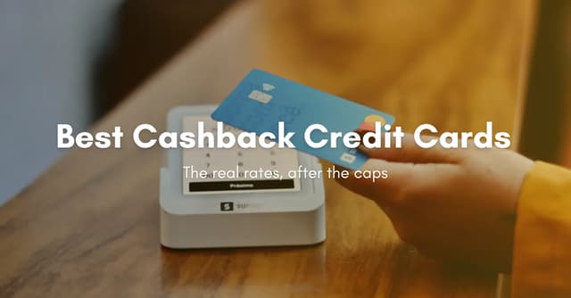 A hand tapping a blue contactless credit card on a white payment terminal, with the title Best Cashback Credit Cards and the line The real rates, after the caps.