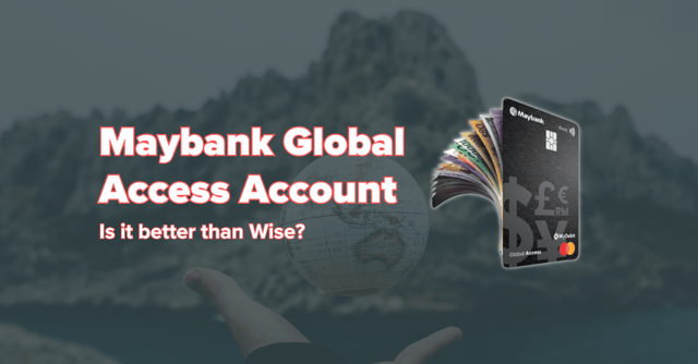 Maybank Global Access vs Wise: The Real Fees in 2026